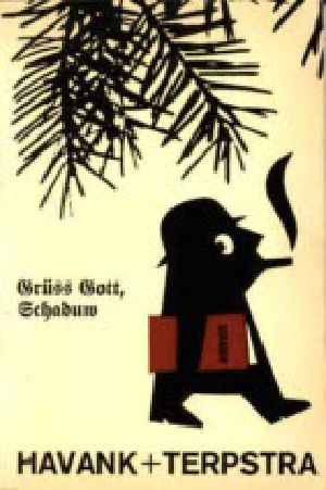 [Havank+Terpstra 08] • Grüss Gott, Schaduw